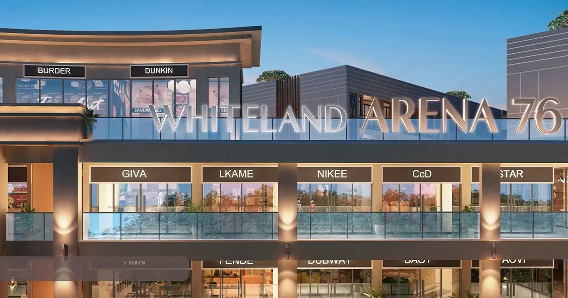 Whiteland Arena 76, Sector 76, Gurugram